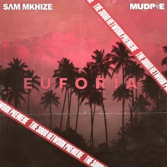 Sam Mkhize - Euforia [The 3000 Network Premiere]