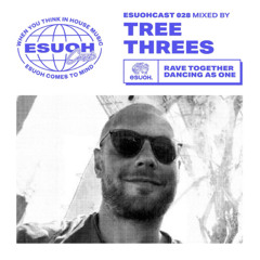 EsuohCast 028 - Tree Threes