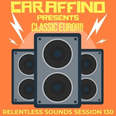Relentless Sounds 130 Classic Euro PowerMix (Dec 2020)