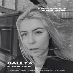 GALLYA  - Live at KitKatClub - 07.01.2024