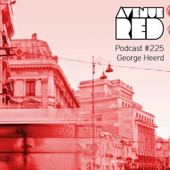 Avenue Red Podcast #225 - George Heerd