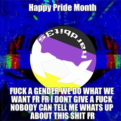 XXHARDBIT3S SAYS FUCK THE GENDER BINARY @ STATIC.003