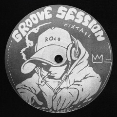 GrooveSESSION Mixtape #5 - ROCO