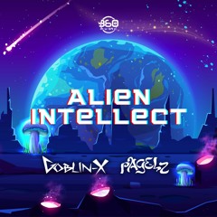 Goblin - X & Pagelz - Alien Intellect (Original Mix) @360 Music [OUT NOW]