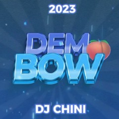 MIX DEMBOW 2023 by DJ CHINI (Pin Pon, AIO, Milloneta, Palida… ) VOL. 1
