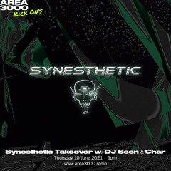 Synesthetic Takeover: DJ Seen - 13 June 2021
