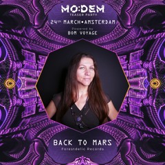 Back to Mars @ MoDem Teaser Amsterdam powered by Bom Voyage 24-3-23