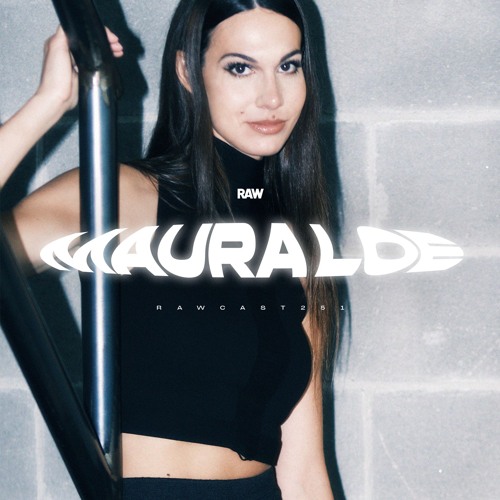 RAWCAST251 • Maura Loe