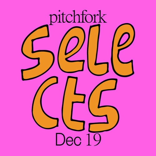 Pitchfork Selects
