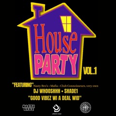 Club Connoisseurs - House Party Vol.1 (DJ Whooshhh & Shade1) (2021)