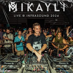 Mikayli Live @ Infrasound 2024 (360 Stage)