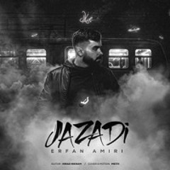 Erfan Amiri _ Ja Zadi