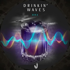 Drinkin' Waves Podcast - 002 - Everdom