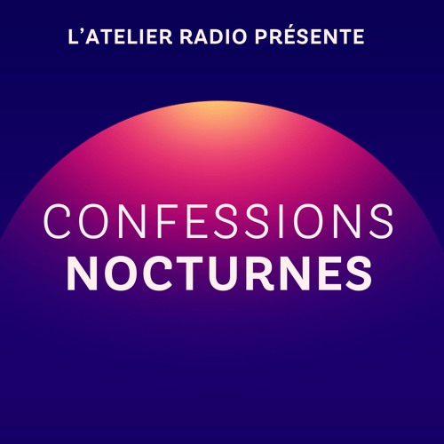 Émission étudiante : Confessions Nocturnes
