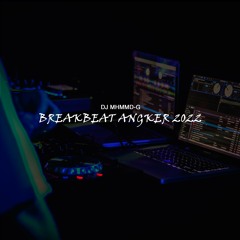BREAKBEAT ANGKER 2022