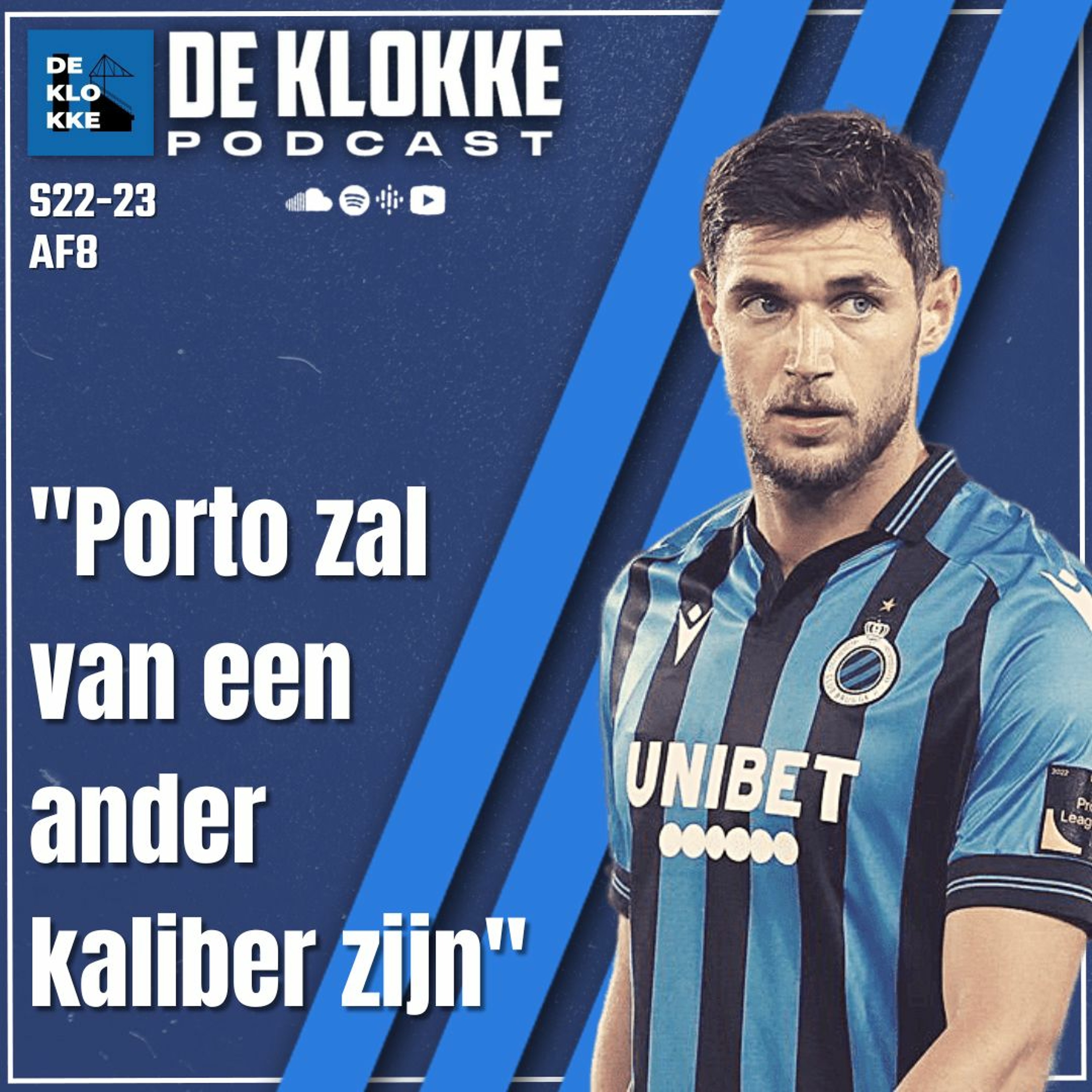 De Klokke S22-23 E8 "Porto zal van een ander kaliber zijn" episode artwork