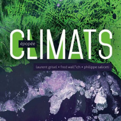 Laurent Grisel, Fred Wall°ich, Philippe Saliceti (Climats) : faisons des haies arborées