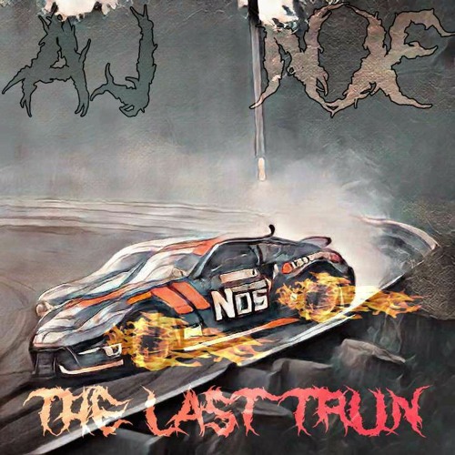 AJ, NX - THE LAST TURN