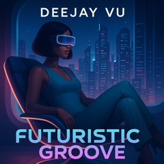 Futuristic Groove
