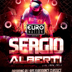 Euro Nation August 9, 2025 (DJ SERGIO ALBERTI RESIDENCY MIX)