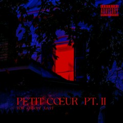 Petit Coeur PT.II (feat Osboyz et Xzerf)