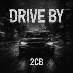 Drive By