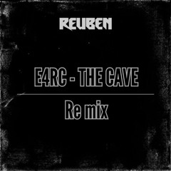 EFRC - The Cave Remix By Reuben