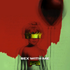 sex with me (brazilian funk remix) @svntanaaa_ (inspo: prodelbow)