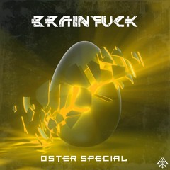 [Easterspecial] Sick Events pres. BRAINFUCK
