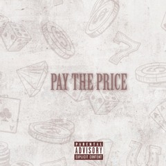 Pay The Price (Prod. by Cobra)
