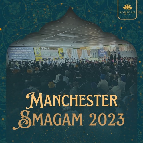 Dr Gurinder Singh - raamaa ram raamai ant na paaeaa - Manchester Smagam 2023 Fri Eve