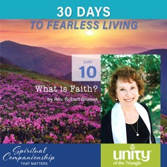 30 Days of Fearless Living: Day 10 I Rev Meemie I Unity of the Triangle I April 10 2020