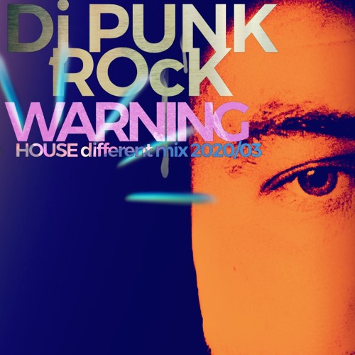 Dj Punk Rock - House Different Mix 2020/03