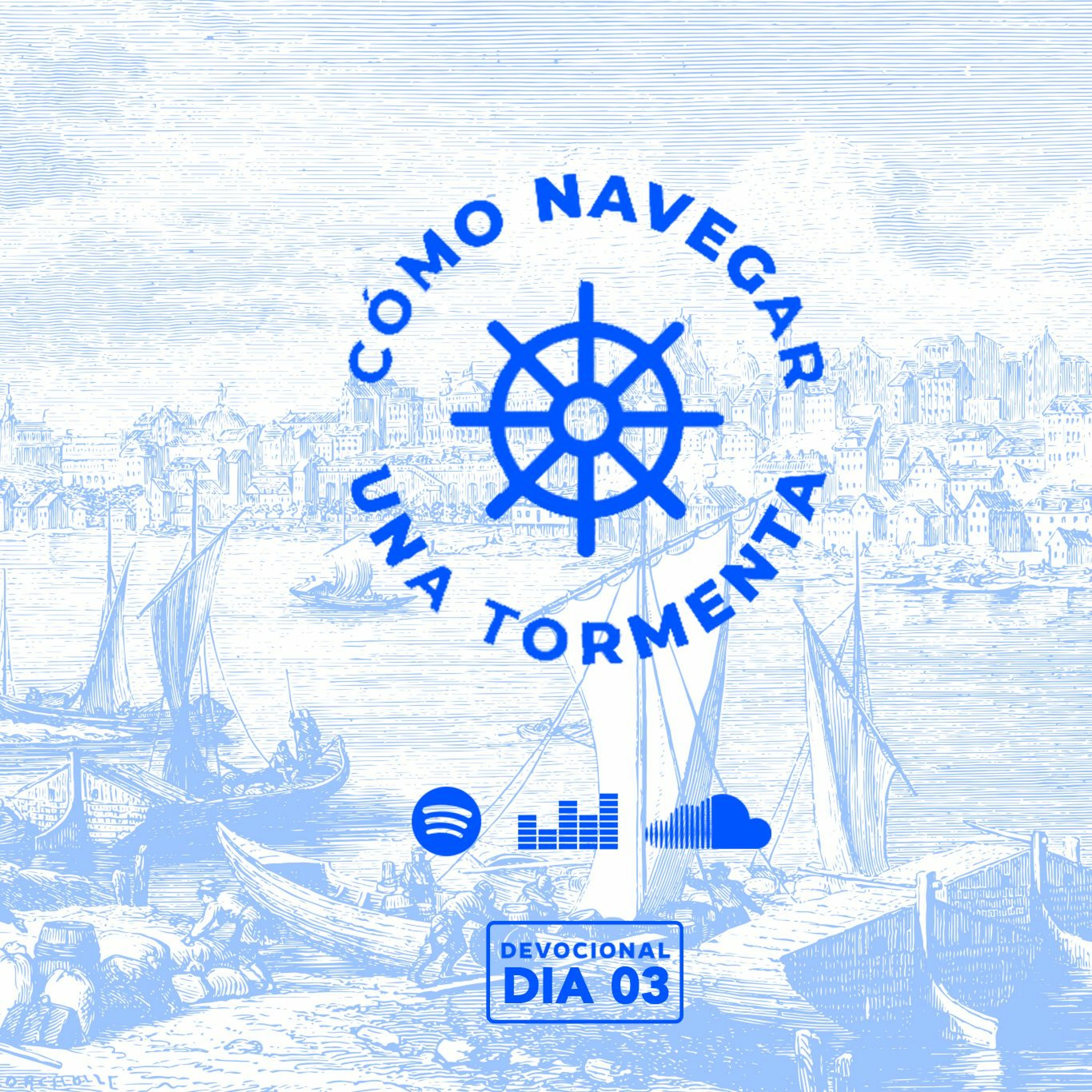 Las tormentas nos corrigen - Día 3 [ Como navegar una tormenta ] episode artwork