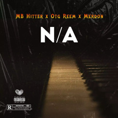 N/A ft mervdon and mb hitter