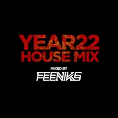 Year 22 House Mix Vol 3