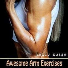 ✔️ Read Awesome Arm Exercises You Can Do Without Weights: Biceps and Triceps Workout at Home Wit