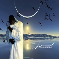 Succeed
