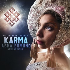 Asha Edmund & Josh Grooves - Karma (Promo)