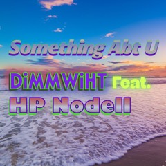 SOMETHiNG ABT U