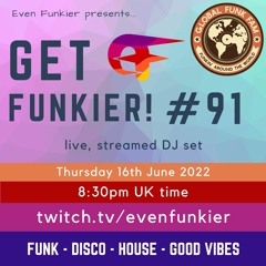 Get Funkier! #91 - 16th June 2022
