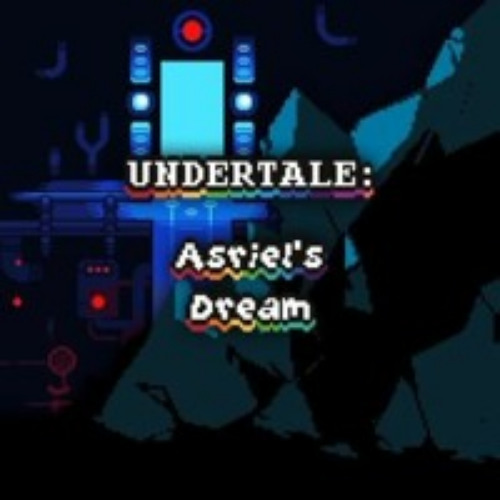 Asriel's Dream - WITHIN THE CORE ✧ Re-up