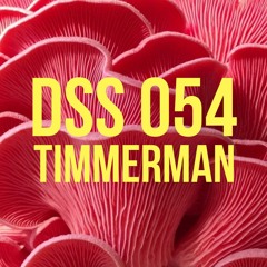 DSS 054 | Timmerman