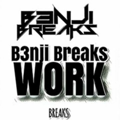 B3njiBreaks-Work.mp3