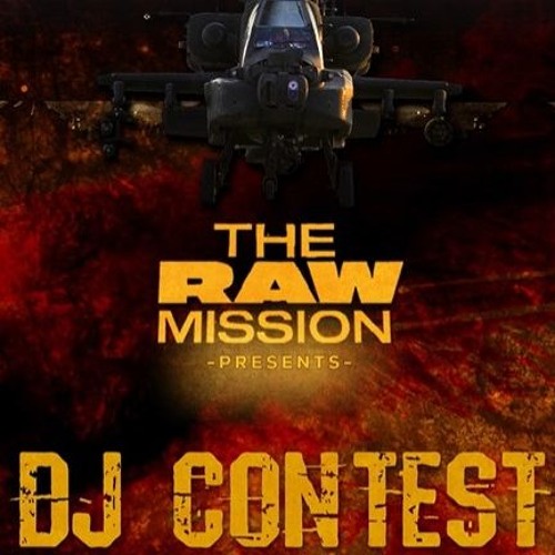The Raw Mission Contest Mix