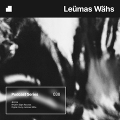 PODCAST 038 — Leümas Wähs