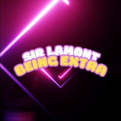 Being Extra