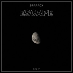 SparroX - Escape_Ep