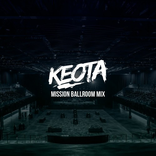 Mission Ballroom Mix*