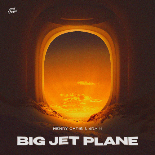 Big jet plane - Henry Chris & 4RAIN (FREE EXTENDED)